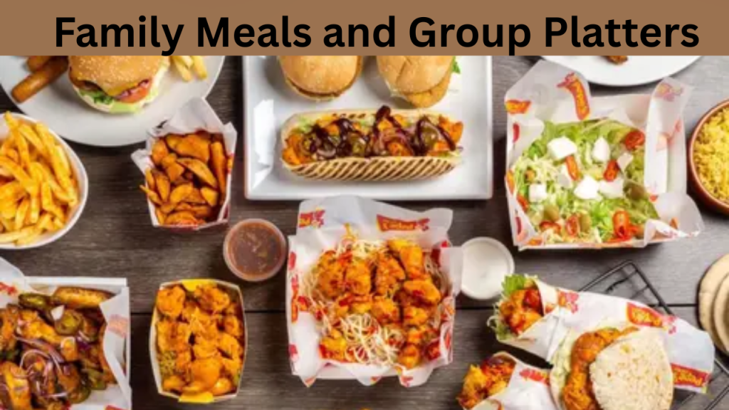 Family Meals and Group Platters