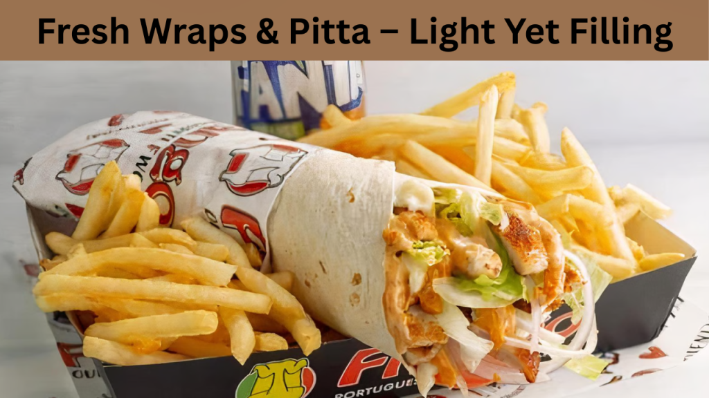 Fresh Wraps & Pitta – Light Yet Filling