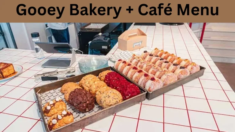 Gooey Bakery + Café Menu