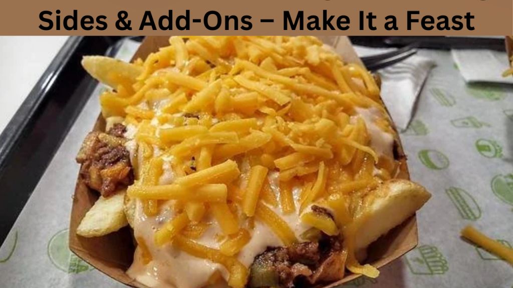 Sides & Add-Ons – Make It a Feast