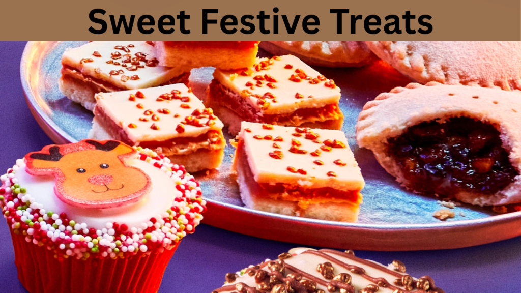 Sweet Festive Treats