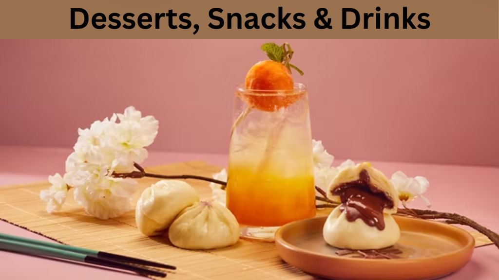 Desserts, Snacks & Drinks