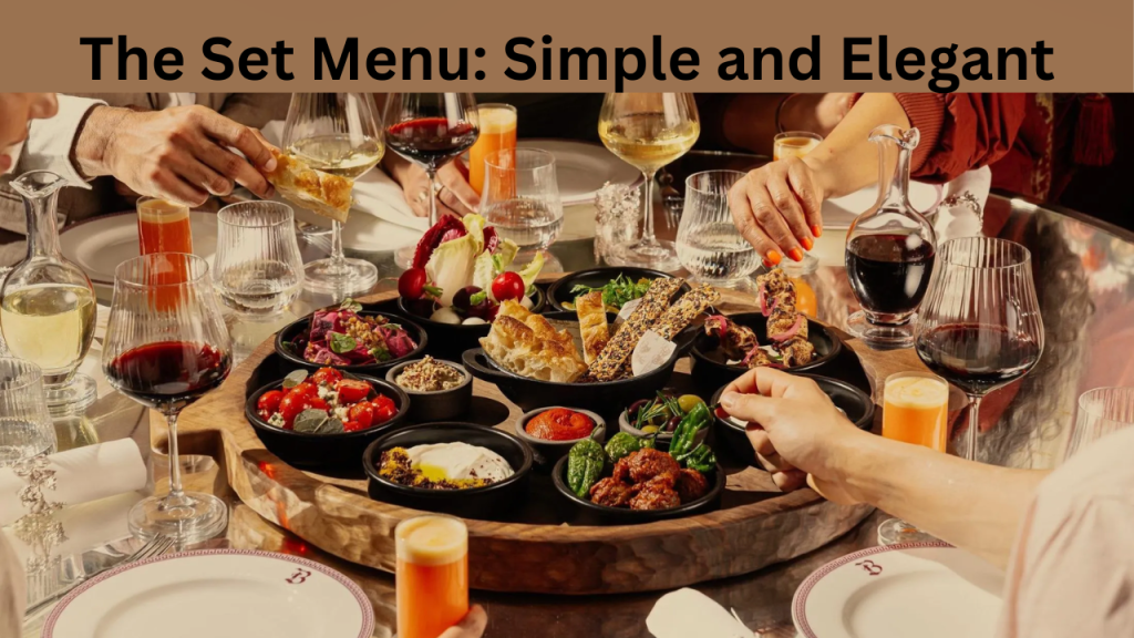 The Set Menu Simple and Elegant