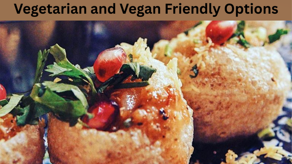 Vegetarian and Vegan Friendly Options