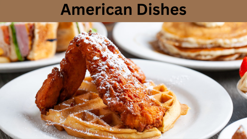 American Dishes