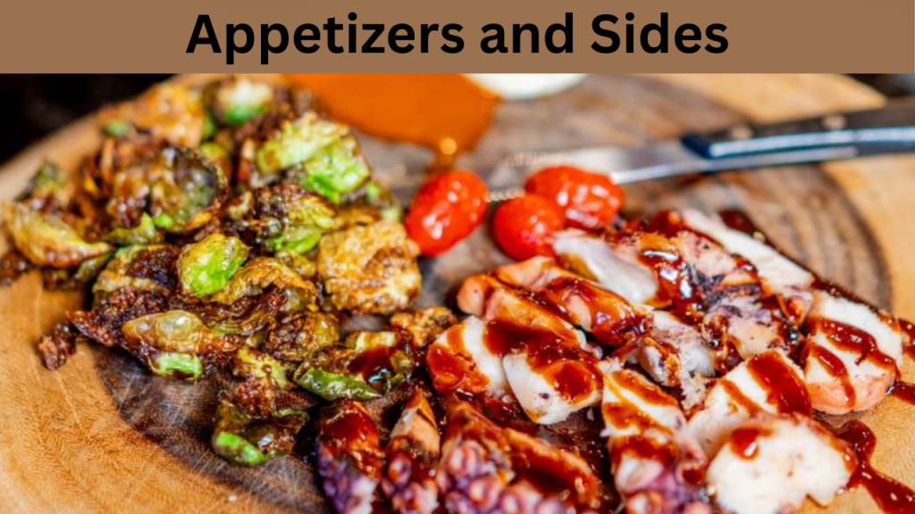 Appetizers and Sides