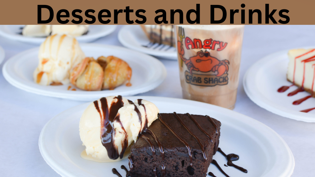 Desserts and Drinks