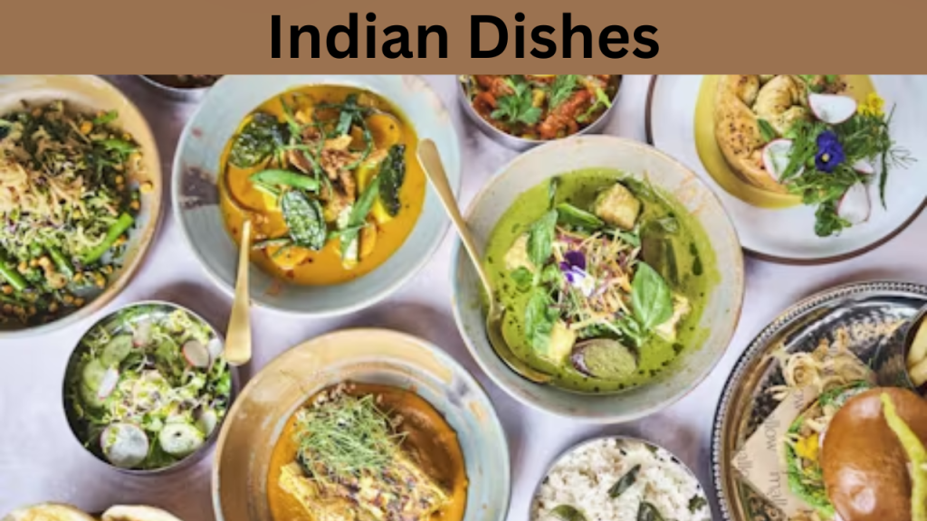 Indian Dishes