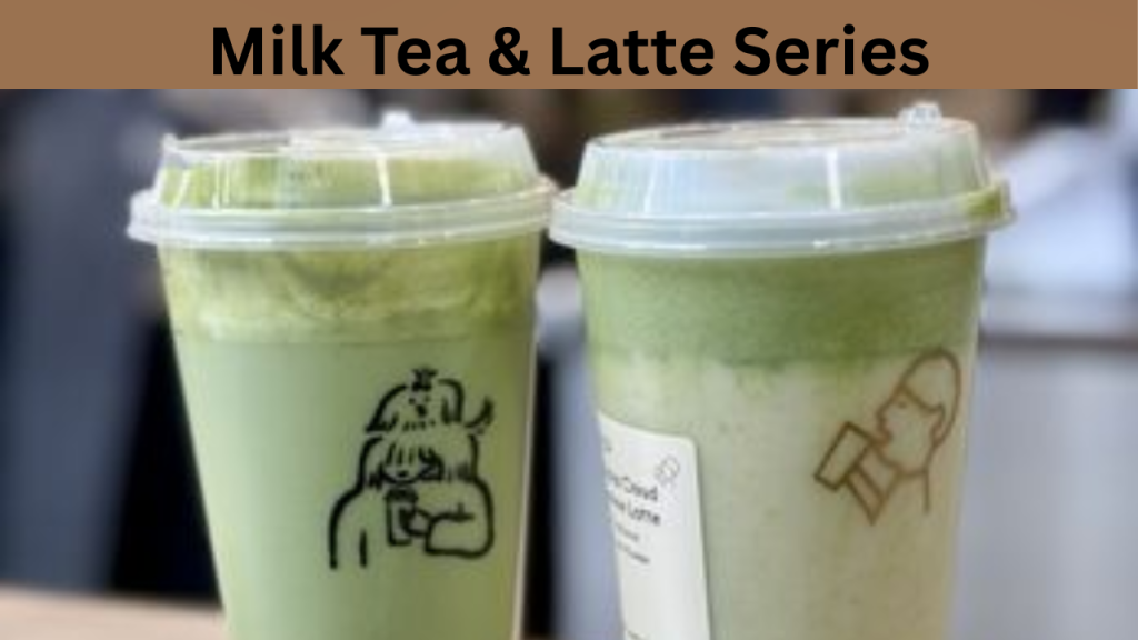 Milk Tea & Latte Series