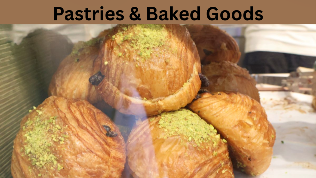 Pastries & Baked Goods