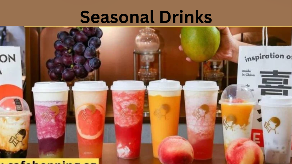 Seasonal Drinks