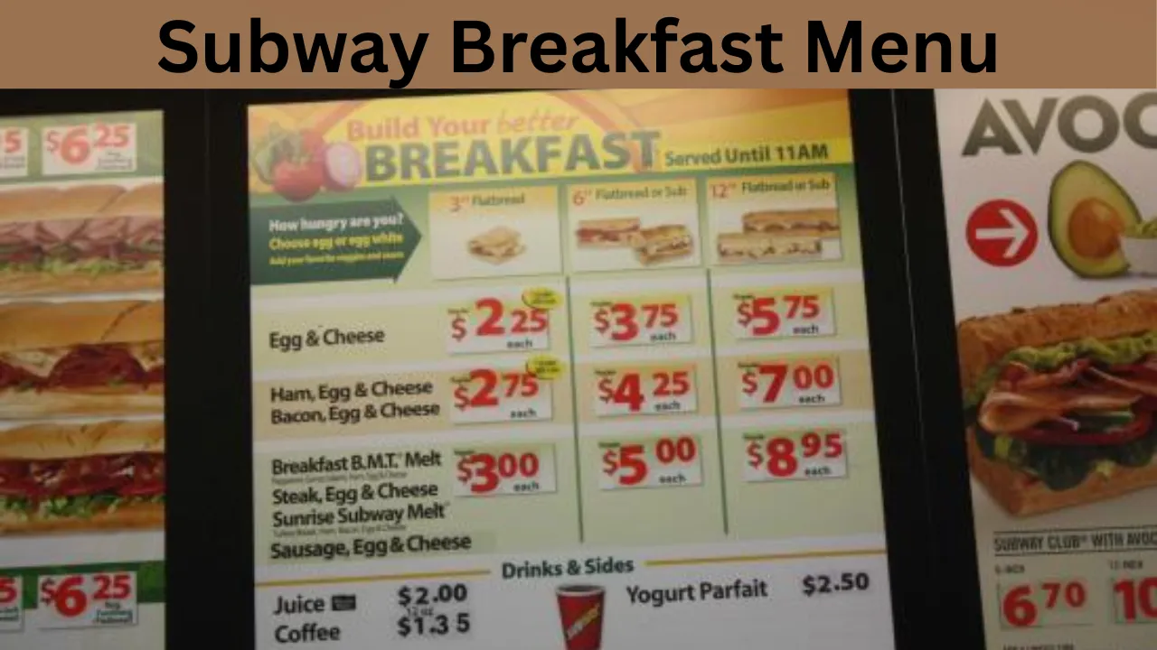 Subway Breakfast Menu