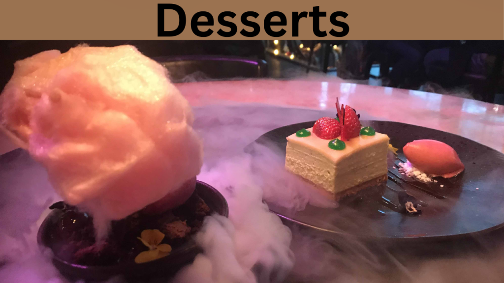 Desserts