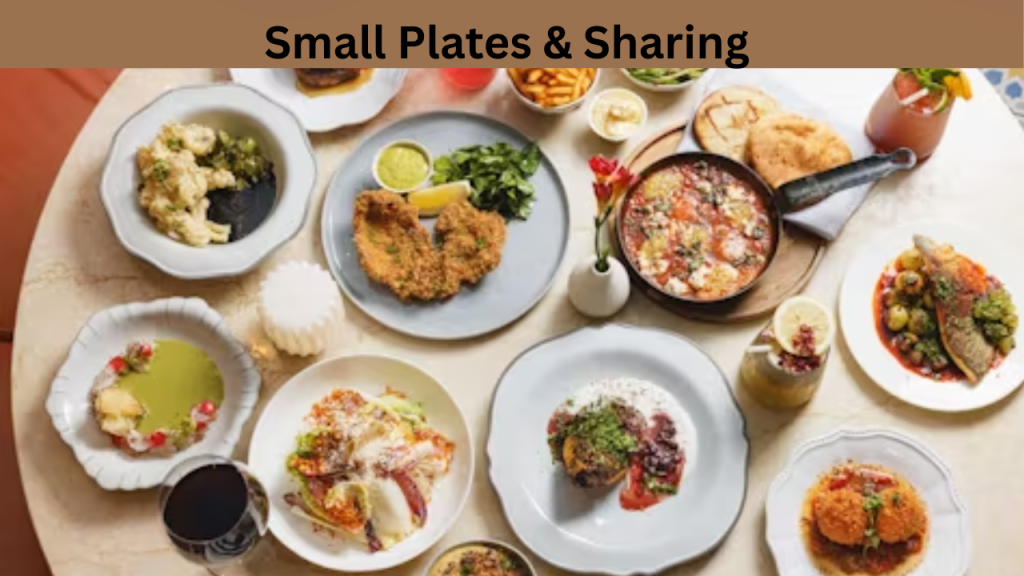 Small Plates & Sharing