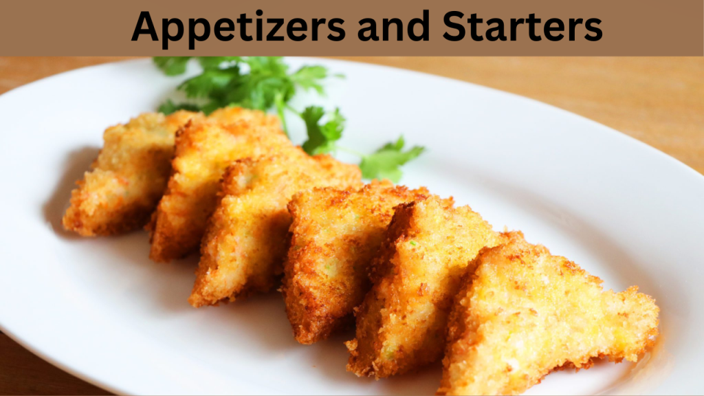 Appetizers and Starters