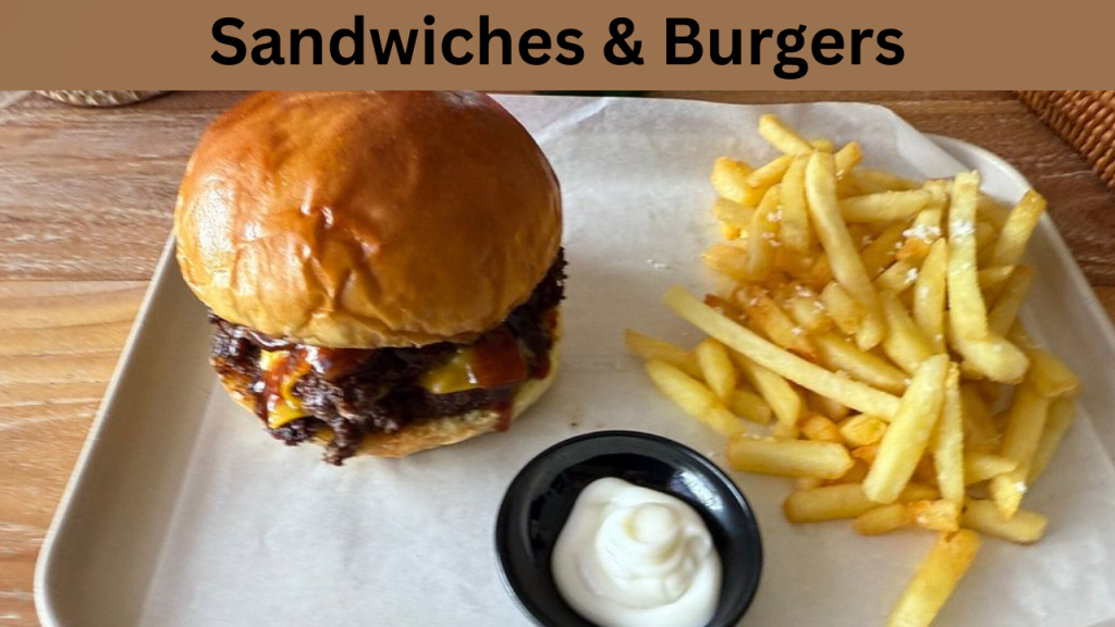 Sandwiches & Burgers