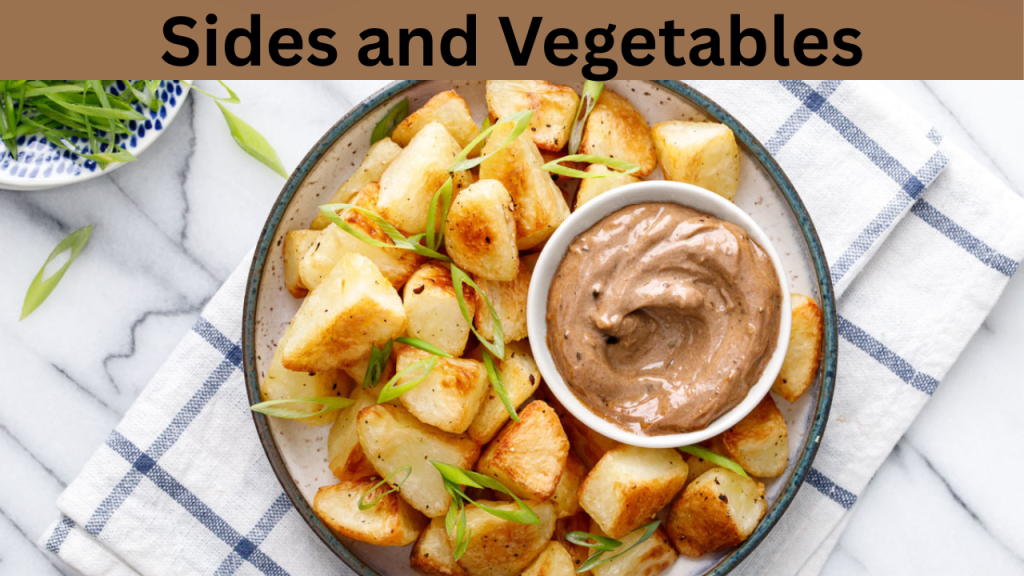 Sides and Vegetables