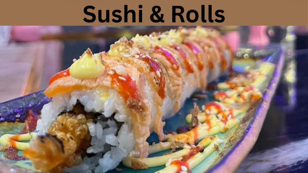 Sushi & Rolls