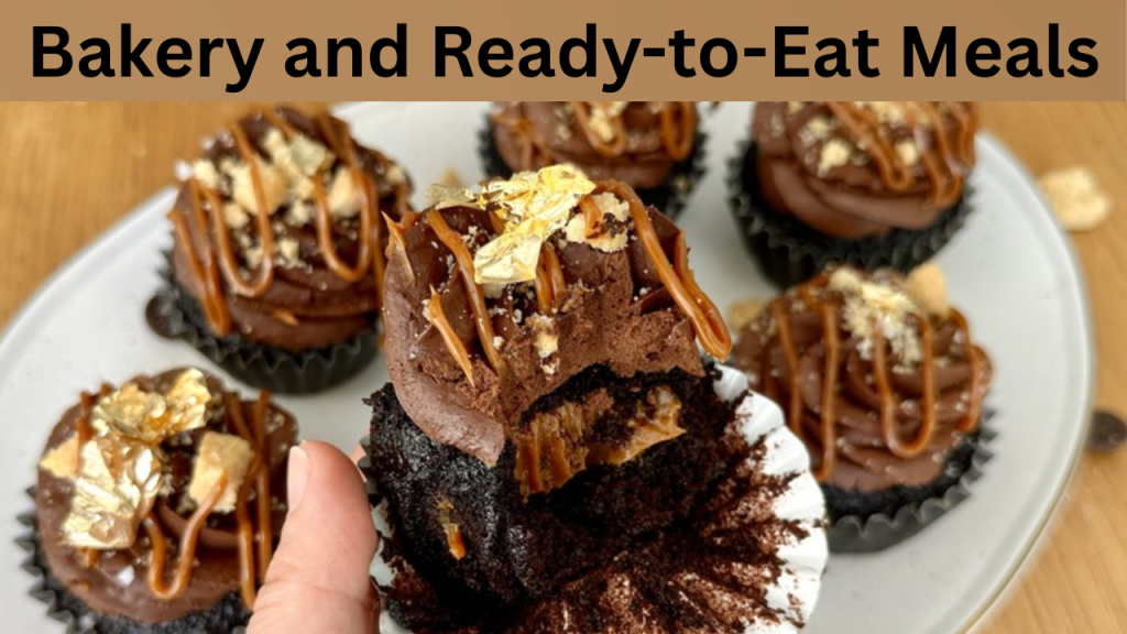 Bakery and Ready-to-Eat Meals