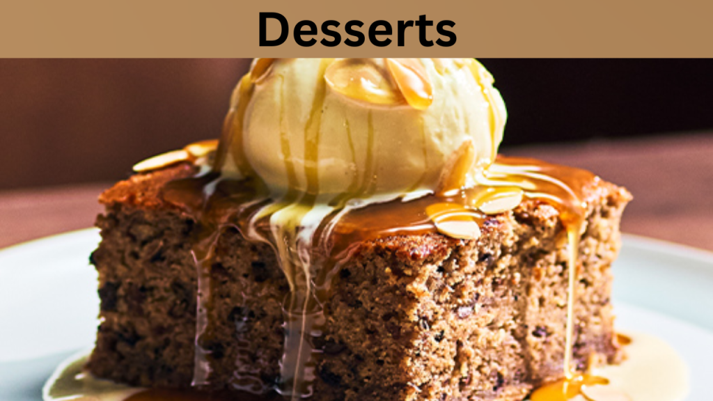 Desserts