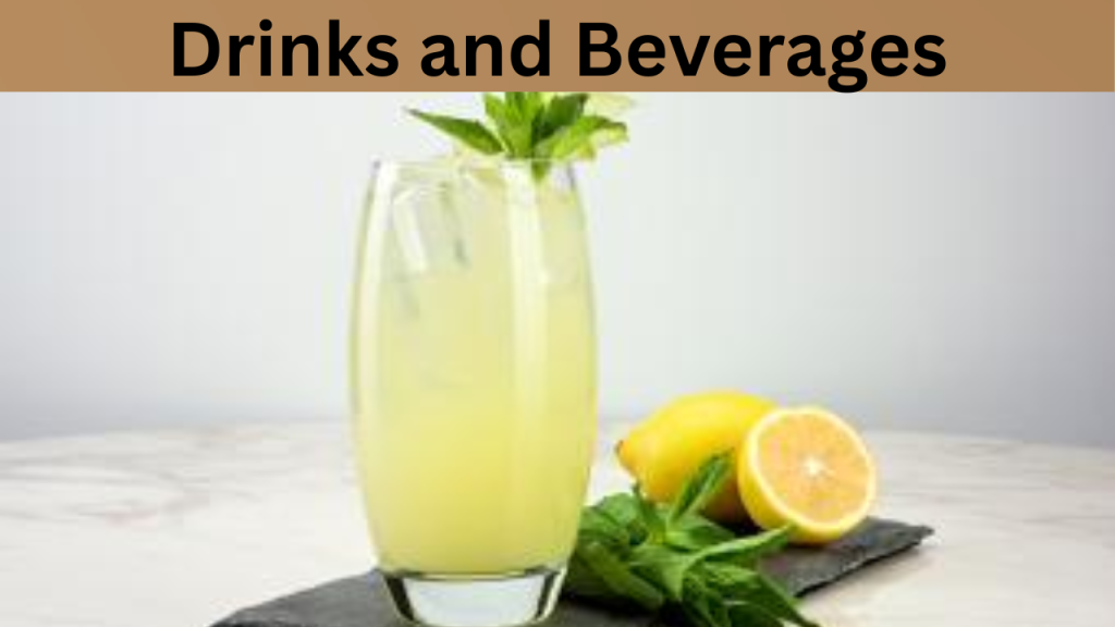 Drinks and Beverages