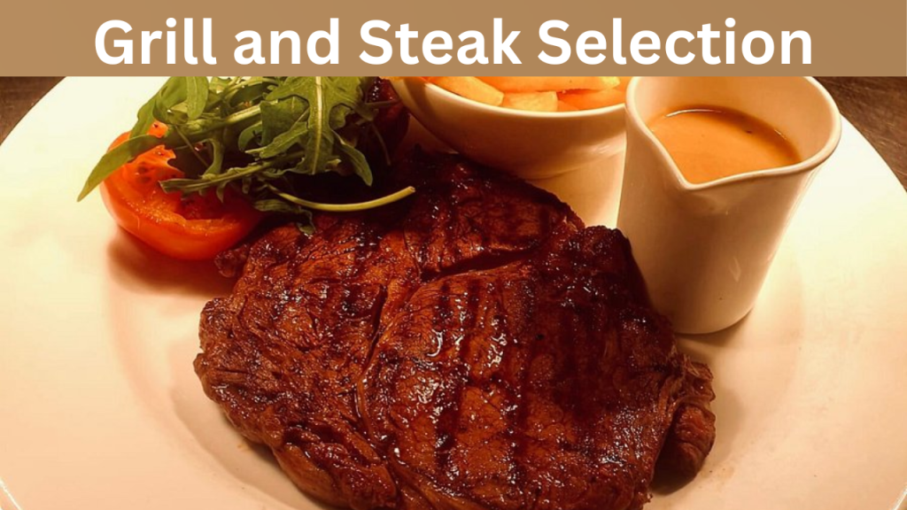 Grill and Steak Selection
