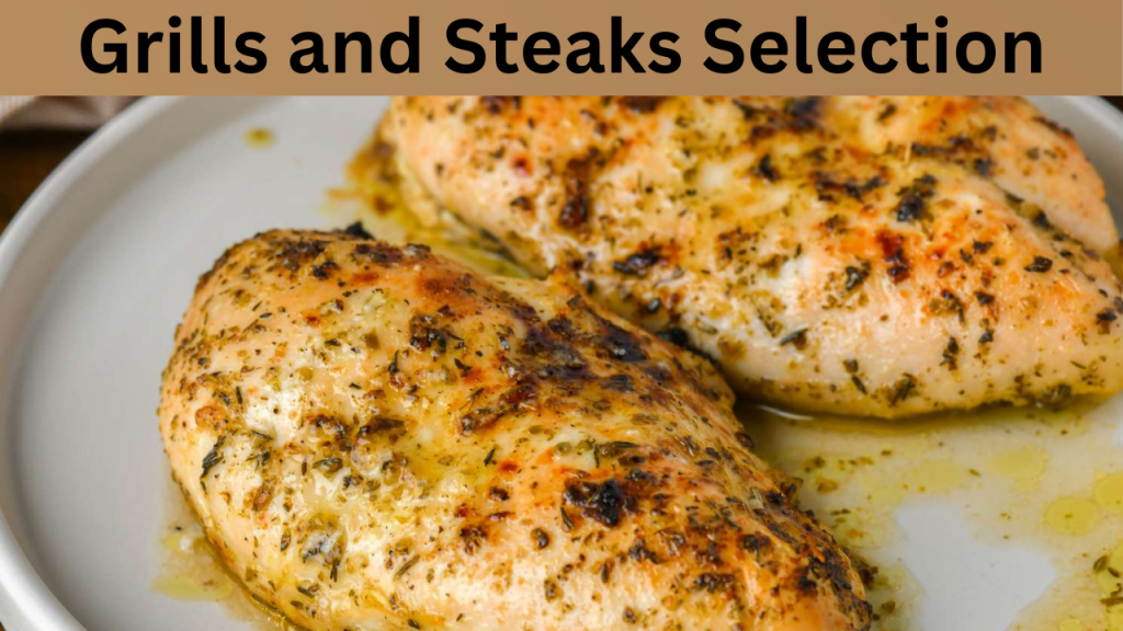 Grills and Steaks Selection