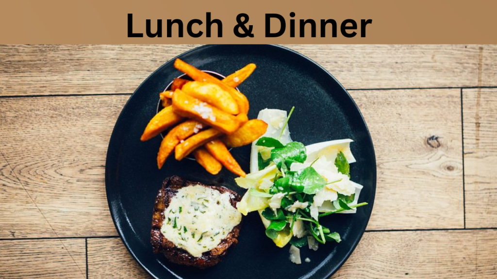 Lunch & Dinner