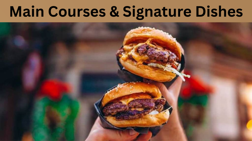 Main Courses & Signature Dishes