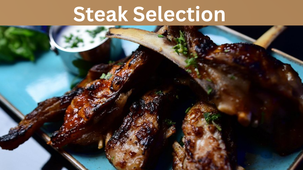 Steak Selection