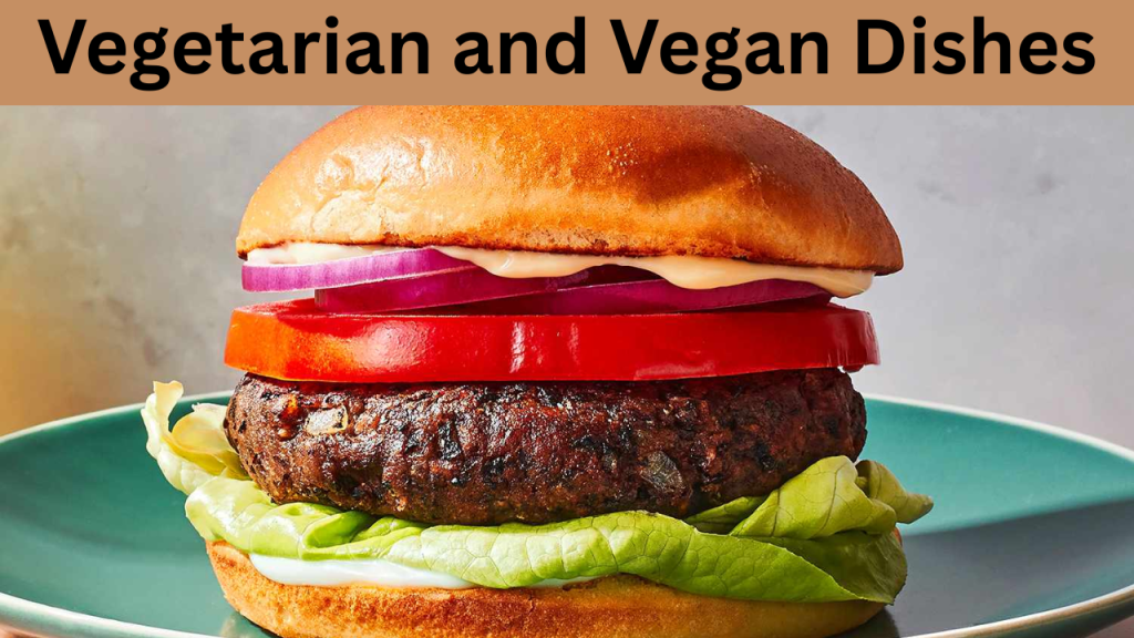 Vegetarian and Vegan Dishes