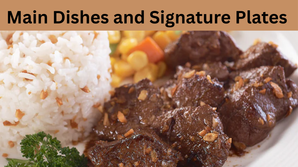 Main Dishes and Signature Plates