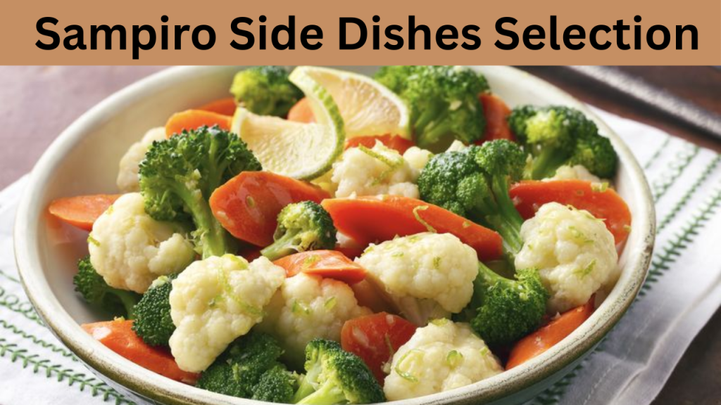 Sampiro Side Dishes Selection
